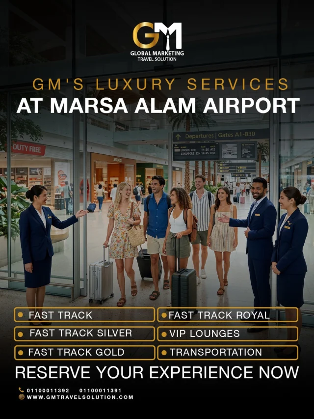 Make your arrival effortless with GM packages and Fast Track at Marsa Alam Airport

including:
-Fast Track: 
-Fast Track Silver:
-Fast Track Gold: 
-Fast Track Royal:
-VIP Lounges: 
-Transportation: 

Book your package now and enjoy the utmost comfort.

Our dedicated WhatsApp numbers for your service :
https://wa.me/201100011391
https://wa.me/201100011392
 
Official Website :
 https://gmtravelsolution.com/our-services/
Client Reviews : 
https://bit.ly/Gmtripadvisor

#GMTravelSolution #VIPLounge #AirportLuxury #LuxuryTravel #BusinessTravel ClassATravel LoungeAccess