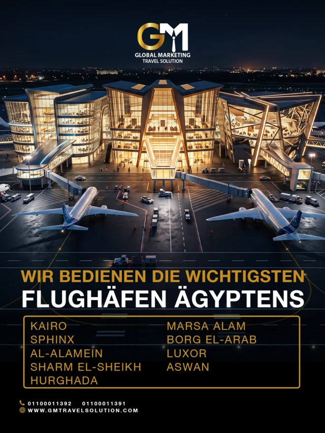 Wir bedienen die wichtigsten Flughäfen Ägyptens

Kairo • Sphinx • Al-Alamein. Sharm el-Sheikh • Hurghada • Marsa Alam. Borg el-Arab
Luxor • Aswan •

Beginnen Sie Ihre Reise mit uns!

Our dedicated WhatsApp numbers for your service :
https://wa.me/201100011391

Official Website :
https://gmtravelsolution.com/de/

Client Reviews : 
https://bit.ly/Gmtripadvisor

#GMTravelSolution #VIPLounge #AirportLuxury #LuxuryTravel #BusinessTravel ClassATravel LoungeAccess